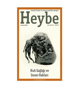 Heybe Sosyal Hizmet ve Sosyal Politika Dergisi Sayı 2 - Aralık 2021