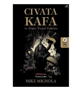 Civata Kafa ve Diğer Tuhaf Vakalar