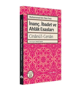İnanç İbadet ve Ahlak Esasları Cinanü’l-Cenan