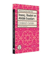 İnanç İbadet ve Ahlak Esasları Cinanü’l-Cenan