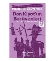 Don Kişot’un Serüvenleri (Kısaltılmış Metin) 100 Temel Eser