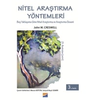 Nitel Araştırma Yöntemleri: Beş Yaklaşıma Göre Nitel Araştırma Ve Araştırma Deseni (Krem)