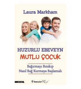 Huzurlu Ebeveyn Mutlu Çocuk