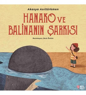 Hanako ve Balinanın Şarkısı