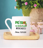 Petrol ve Doğalgaz Mühendisi Türk Kahvesi Fincanı Ahşap Altlıklı