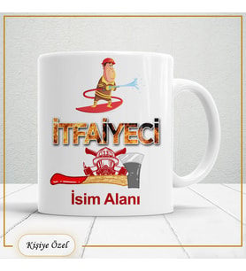 İtfaiyecilere Özel İsim Yazılabilir Kupa Bardak – Kişiye Özel Meslek Temalı Hediye-147
