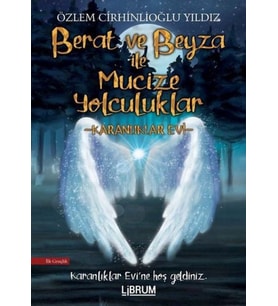 Berat ve Beyza ile Mucize Yolculuklar - Karanlıklar Evi