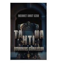 Tahtına Oturmuş Cümleler