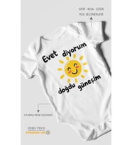 Evet diyorum doğdu güneşim Kısa Kollu Bebek Body %100 Pamuk