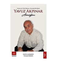 Türkiye Ile Türk Dünyası Arasında Bir Köprü Yavuz Akpınar Armağanı (Krem)