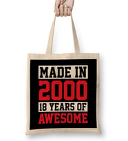 Made In 2000 18 Years of Awesome Birthday Bez Çanta Uzun Saplı