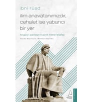 İlim Anavatanımızdır, Cehalet İse Yabancı Bir Yer