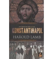 Konstantinapol Bir İmparatorluğun Doğuşu