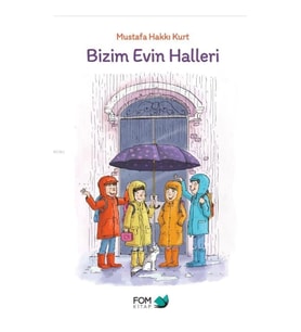 Bizim Evin Halleri