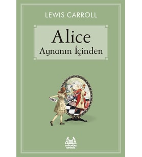 Alice Aynanın İçinden