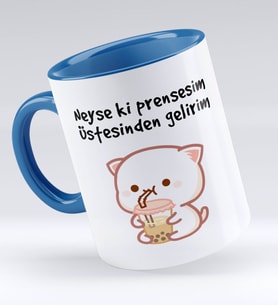 Bk Gift Neyse Ki Prensesim Tasarımlı Mavi Kupa Bardak - Model 1