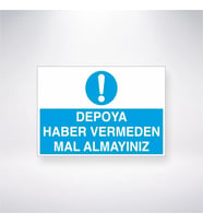 Depoya Haber Vermeden Mal Almayınız 21x28 Arkası Yapışkanlı Levha