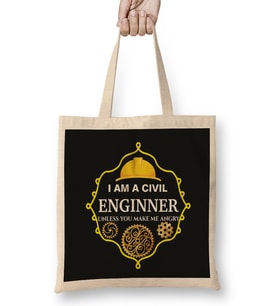 I Am A Civil Engineer Unless You Make Me Angry Bez Çanta Uzun Saplı