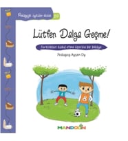 Pedagojik Öyküler Dizisi 29 - Lütfen Dalga Geçme!