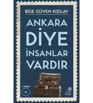 Ankara Diye İnsanlar Vardır