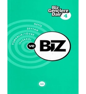Biz Gençlere Dair 4