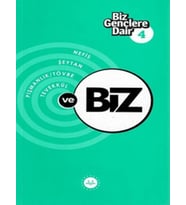 Biz Gençlere Dair 4