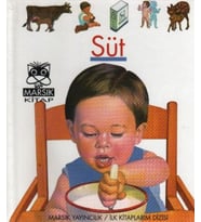 Süt / İlk Kitaplarım Dizisi