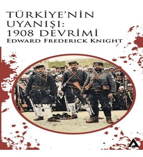Türkiye’nin Uyanışı: 1908 Devrimi
