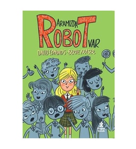 Aramızda Robot Var Doğan Çocuk