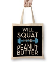 Will Squat For Peanut Butter Gym Inspiration Bez Çanta Uzun Saplı