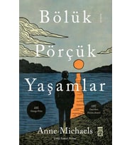 Bölük Pörçük Yaşamlar