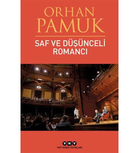 Saf ve Düşünceli Romancı