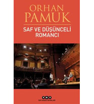 Saf ve Düşünceli Romancı