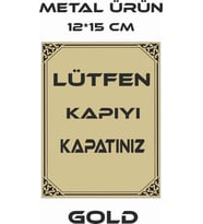 lütfen kapıyı kapatınız uyarı levhası metal (Sarı)