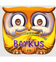 Hayvanlar Aleminin Bilgesi : Baykuş