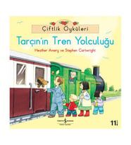 Çiftlik Öyküleri Tarçının Tren Yolculuğu İş Bankası