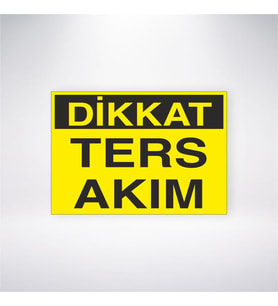 Dikkat Ters Akım