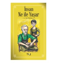 İnsan Ne İle Yaşar?