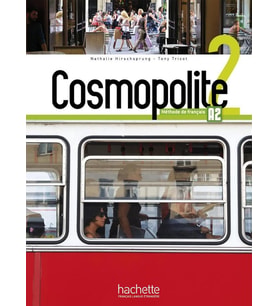 Cosmopolite 2 Livre de l'élève Methode de Français A2 + Cahier d'exercices + Corriges integres + Downloadable Audios-Videos