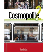 Cosmopolite 2 Livre de l'élève Methode de Français A2 + Cahier d'exercices + Corriges integres + Downloadable Audios-Videos