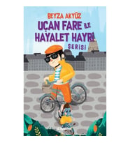 Uçan Fare ile Hayalet Hayri Serisi (3 Kitap)
