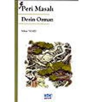Peri Masalı Derin Orman