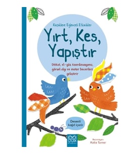 Küçüklere Eğlenceli Etkinlikler- Yırt, Kes, Yapıştır