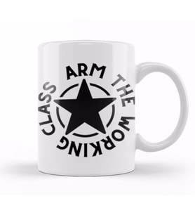 Arm Tthe Working Class Arm Gift Kupa Bardak Porselen