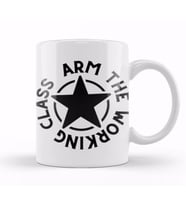 Arm Tthe Working Class Arm Gift Kupa Bardak Porselen