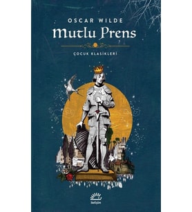 Mutlu Prens-Çocuk Klasikleri