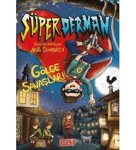 Süperderman 1 - Gölge Savaşları