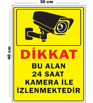 Metal Bu Alan 24 Saat Kamera İle İzlenmektedir 30 cm x 40 cm A3 Büyüklüğünde Uyarı Levhası Yönlendir