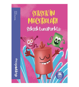 Düşyeri Şekşek'in Maceraları Şekşek Lunaparkta - Ayşe Şule Bilgiç