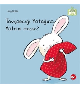 Tavşancığı Yatağına Yatırır mısın?